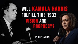 Will Kamala Harris Fulfill this 1933 Vision and Prophecy  Perry Stone [upl. by Previdi]