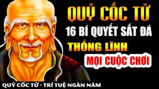 16 Bí Quyết THÉP LẠNH Xé Toạc Mọi Giới Hạn của Quỷ Cốc Tử  Khắc Kỷ 365 [upl. by Abihsat]