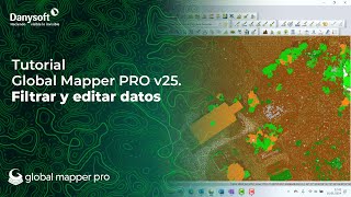 Global Mapper Pro v25 Filtrar y editar datos [upl. by Bonucci]