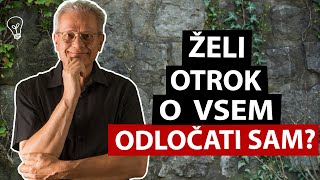 MARKO JUHANT Kako otroka naučiti da o vsem ne more odločati sam [upl. by Ddene]