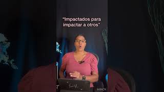 “Impactados para impactar a otros” choque impactopositivo feendios jesuscristo [upl. by Brita630]