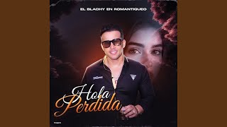 Hola Perdida [upl. by Adnovahs]