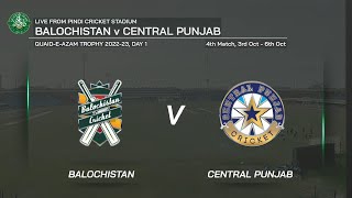 LIVE  Balochistan vs Central Punjab  Day 1  Match 4  QuaideAzam Trophy 202223  PCB [upl. by Yrok561]