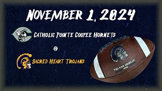 2024111 Football  Week 9  Catholic of Pointe Coupee at SHS [upl. by Ees]