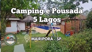 Camping 5 Lagos  Mairiporã  SP [upl. by Eillehs]