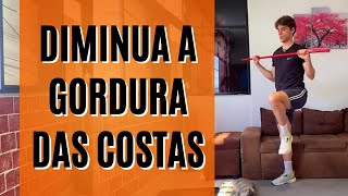 Diminuir a gordura das costas em casa [upl. by Branden]