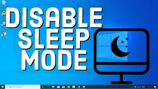 How to Turn Off Sleep Mode on Your Windows 10 [upl. by Boykins]