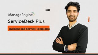 007  ITSM  Manageengine Service desk Plus  Arabic   Incident and Service Templates [upl. by Miran881]