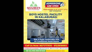 Shaheen Institutions Gulbarga Boys Hostel AC Rooms amp Food Admissions from Nursery to PUC 2 amp NEET [upl. by Deevan161]