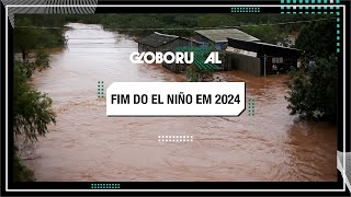 Fim do El Niño em 2024 o que muda no clima com a aproximação da La Niña  Globo Rural [upl. by Torrie315]