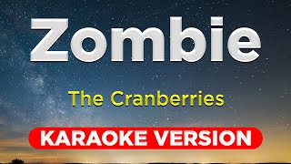 ZOMBIE  The Cranberries HQ KARAOKE VERSION with lyrics [upl. by Refinnaj]