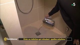 Evier ou toilettes qui refoulent  quelles solutions [upl. by Elleuqram]