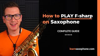 Play F sharp G Flat on Alto Saxophone  quotHow toquot stepbystep [upl. by Amero]