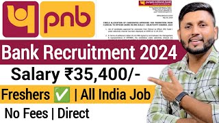 PNB Bank Recruitment 2024  Freshers  Bank Job Vacancy 2024  Bank Jobs  Private Bank Job Vacancy [upl. by Rifkin]