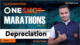 DEPRECIATION  Part 12  One Shot Marathon  CA Foundation  December 23  CA Tejas Suchak [upl. by Mcgraw76]