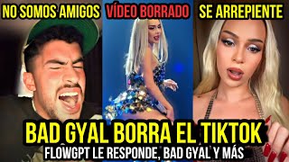 BAD BUNNY ENOJADO HACE QUE BAD GYAL BORRE su VÍDEO BAILANDO NOSTALGIA y EL CREADOR RESPONDE [upl. by Oira545]