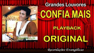 Confia Mais  Eunice Ferreira  PlayBack  Original com letra [upl. by Sirrad]