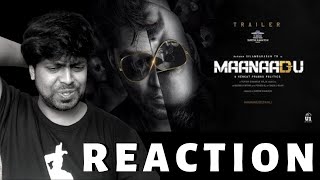 Maanaadu Trailer Reaction  MOU  Mr Earphones BCBotM [upl. by Zeba]