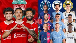 Mo Salah Luis Diaz Darwin Nunez 🆚 PSG Man City Real Madrid Mbappe Haaland Vinicius Foden💪⚽🔥 [upl. by Pris]