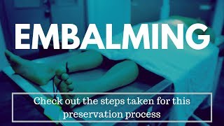 Embalming Description by a Funeral Director The preservation process [upl. by West807]