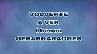 Volverte a ver  Chenoa  Karaoke [upl. by Gilcrest]