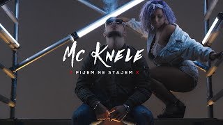 KNELE  Pijem Ne Stajem Official Video 4K [upl. by Rozanne]