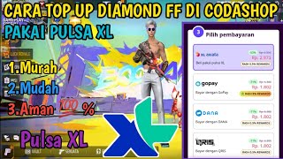 Cara Mudah Top Up Diamond Ff Di Codashop Pakai Pulsa XL [upl. by Nevar]