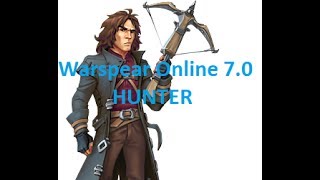 Warspear Online Hunter All Abilities  70 Update [upl. by Dever]