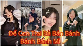 TỔNG HỢP  trend tik tok con trai bà bán bánh mì cực hót  tik tik biến hình [upl. by Dib]