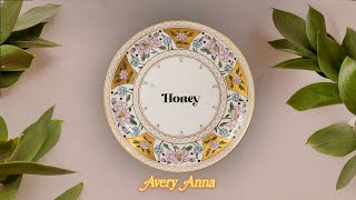 Avery Anna  Honey Lyric Video [upl. by Raynata278]