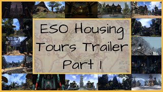 ESO Housing Tours Trailer Part 1 Fogbreak Lighthouse Varlaisvea Ayleid Ruins Pantherfang etc [upl. by Darius]