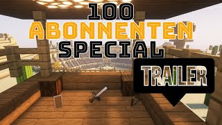 TRAILER  100 Abonnenten Special [upl. by Stanislaus336]