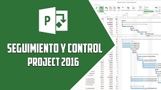 Project 2016 – Seguimiento y control  Video 18 [upl. by Lladnarc]