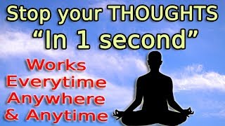 Stop your Minds Chatter in 1 second  Very Simple Meditation Technique [upl. by Lune]