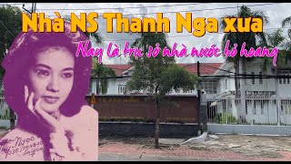 Nhà của nghệ sĩ Thanh Nga ở Tây Ninh bây giờ ra sao và đây là những câu chuyện buồn  NAMDUONGTV [upl. by Mauri]