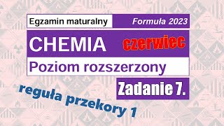 Zadanie 7 MATURA chemia 2024 czerwiec Formuła 2023 [upl. by Ulrike]