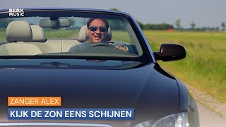 Zanger Alex  Kijk De Zon Eens Schijnen [upl. by Ayerdna]