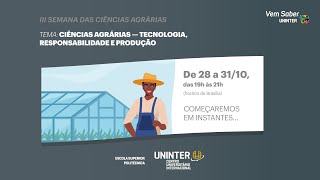 III Semana das Ciências Agrárias UNINTER 28102024 [upl. by Osher]