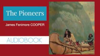 The Pioneers by James Fenimore Cooper  Audiobook  Part 22 [upl. by Alliuqat]