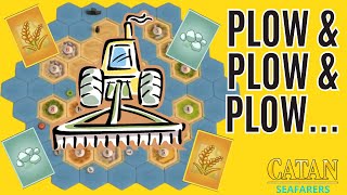 Bad Plow Good Plow Will It Matter Plow  Top 25 Catan SEAFARERS  Game 177 [upl. by Enirak]