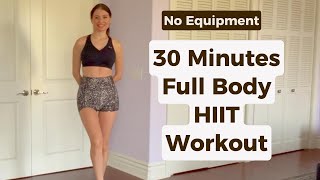 30 Minutes Intense Full Body HIIT Workout I Day 1 I No Equipment I No Repeats [upl. by Htessil]