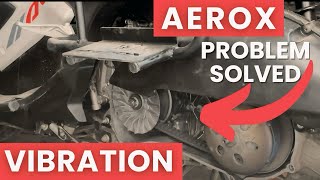 Yamaha Aerox 155 Vibration Problem Solve Kaise Kare  Yamaha Aerox 155 aerox aerox155 [upl. by Kumler812]