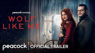 Wolf Like Me  Season 2  Official Trailer  Peacock Original [upl. by Aleda277]