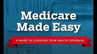 Medicare Made Easy [upl. by Bronwyn]