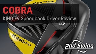 Cobra KING F9 Speedback Driver Review [upl. by Melitta]