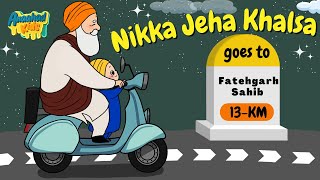 Nikka Jeha Khalsa Goes to Fatehgarh Sahib  Part  2  Sikh Baby RhymesSikh Animation Anaahad Prod [upl. by Eural461]