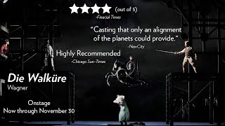 See what critics are saying about DIE WALKÜRE at Lyric Opera Now through November 30 [upl. by Roice399]