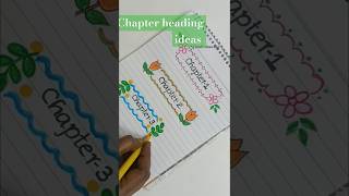 Chapter heading ideas 🌷🌸🌱for notes and journal headlines [upl. by Aydidey]