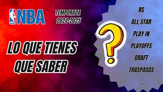 TODAS LAS FECHAS IMPORTANTES DE LA TEMPORADA 202425 EN LA NBA [upl. by Rudin]