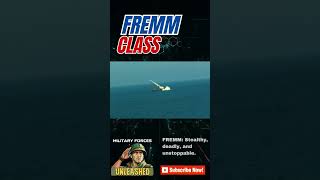 FREMM Class Stealthy deadly and unstoppable [upl. by Freudberg]